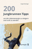 200 Jungbrunnen Tipps 200 Jungbrunnen Tipps
