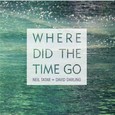 Where Did The Time Go - Audio-CD Where Did The Time Go - Audio-CD