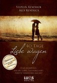 40 Tage Liebe wagen 40 Tage Liebe wagen