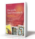 Das große Tarot-Praxisbuch Das große Tarot-Praxisbuch