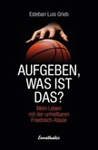 Aufgeben, was ist das? Aufgeben, was ist das?