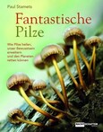 Fantastische Pilze Fantastische Pilze