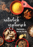natürlich vegetarisch natürlich vegetarisch