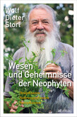 Wesen und Geheimnisse der Neophyten Wesen und Geheimnisse der Neophyten