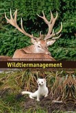 Wildtiermanagement Wildtiermanagement