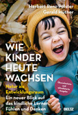 Wie Kinder heute wachsen Wie Kinder heute wachsen