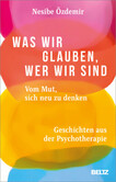 Was wir glauben, wer wir sind Was wir glauben, wer wir sind