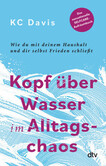 Kopf über Wasser im Alltagschaos Kopf über Wasser im Alltagschaos