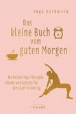 Das kleine Buch vom guten Morgen Das kleine Buch vom guten Morgen