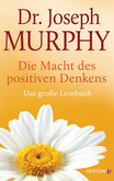 Die Macht des positiven Denkens Die Macht des positiven Denkens