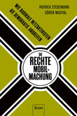 Die rechte Mobilmachung Die rechte Mobilmachung