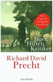 Jäger, Hirten, Kritiker Jäger, Hirten, Kritiker