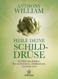 Heile deine Schilddrüse Heile deine Schilddrüse