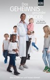 Das Geheimnis gesunder Kinder Das Geheimnis gesunder Kinder