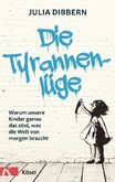 Die Tyrannenlüge Die Tyrannenlüge