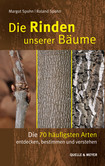 Die Rinden unserer Bäume Die Rinden unserer Bäume
