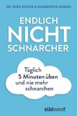Endlich Nichtschnarcher Endlich Nichtschnarcher