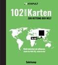 102 grüne Karten zur Rettung der Welt 102 grüne Karten zur Rettung der Welt