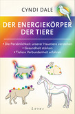 Der Energiekörper der Tiere Der Energiekörper der Tiere