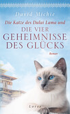 Die Katze des Dalai Lama und die vier Geheimnisse des Glücks Die Katze des Dalai Lama und die vier Geheimnisse des Glücks