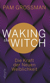 Waking The Witch Waking The Witch