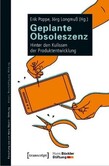 Geplante Obsoleszenz Geplante Obsoleszenz