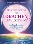 Das Erwachen des Drachenbewusstseins Das Erwachen des Drachenbewusstseins