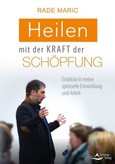 Heilen mit der Kraft der Schöpfung Heilen mit der Kraft der Schöpfung