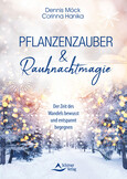 Pflanzenzauber & Rauhnachtmagie Pflanzenzauber & Rauhnachtmagie