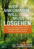 Wer ankommen will, muss losgehen Wer ankommen will, muss losgehen