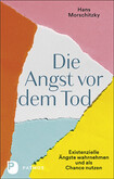 Die Angst vor dem Tod Die Angst vor dem Tod