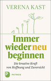 Immer wieder neu beginnen Immer wieder neu beginnen