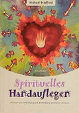 Spirituelles Handauflegen Spirituelles Handauflegen