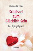 Schlüssel zum Glücklich-Sein