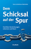 Dem Schicksal auf der Spur Dem Schicksal auf der Spur