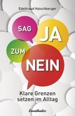 Sag Ja zum Nein Sag Ja zum Nein