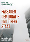 Fassadendemokratie und Tiefer Staat Fassadendemokratie und Tiefer Staat