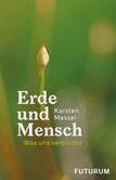 Erde und Mensch Erde und Mensch