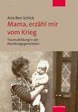 Mama, erzähl mir vom Krieg Mama, erzähl mir vom Krieg