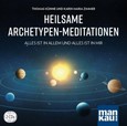Heilsame Archetypen-Meditationen, 2 Audio-CDs Heilsame Archetypen-Meditationen, 2 Audio-CDs
