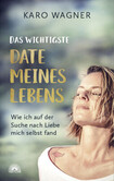 Das wichtigste Date meines Lebens Das wichtigste Date meines Lebens