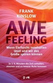 Awefeeling - Wenn Ehrfurcht innehalten lässt und wir das Große spüren können Awefeeling - Wenn Ehrfurcht innehalten lässt und wir das Große spüren können