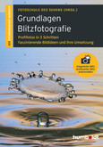 Grundlagen Blitzfotografie Grundlagen Blitzfotografie