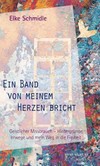 Ein Band von meinem Herzen bricht Ein Band von meinem Herzen bricht