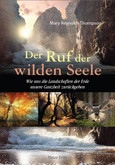 Der Ruf der wilden Seele Der Ruf der wilden Seele