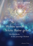 Wohin unsere letzte Reise geht Wohin unsere letzte Reise geht