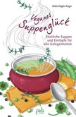Veganes Suppenglück Veganes Suppenglück