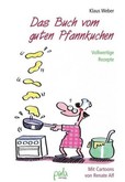 Das Buch vom guten Pfannkuchen Das Buch vom guten Pfannkuchen