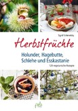 Herbstfrüchte Herbstfrüchte