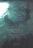 Moses - Grösster Prophet aller Zeiten (GröPaZ) Moses - Grösster Prophet aller Zeiten (GröPaZ)